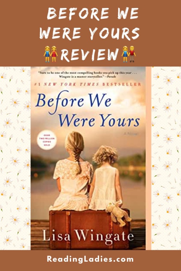 Before We Were Yours by Lisa Wingate (cover) Image: 2 young girls sitting (backs to the camera) on an old fashioned brown suitcase