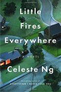Little Fires Everywhere by Celest Ng (cover) Image: white lettering over an arial vew of a nice neighborhood