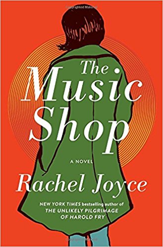 The Music Shop by Rachel Joyce (cover) Image: a woman with short brown hair and wearing a green coat stands with her back to the camera against an orange background