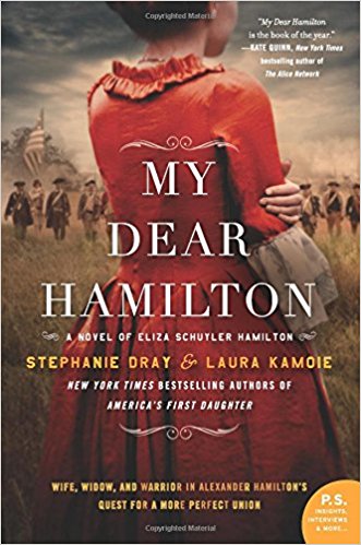 My Dear Hamilton by Stephanie Dray and Laura Kamoie (cover)