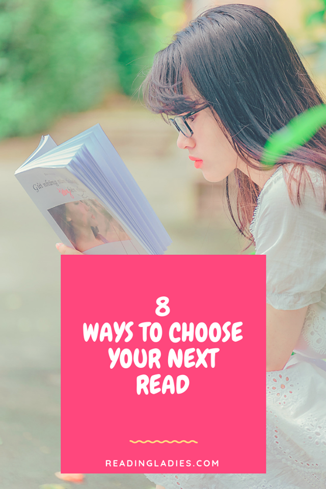 8 Ways to Choose Your Next Read