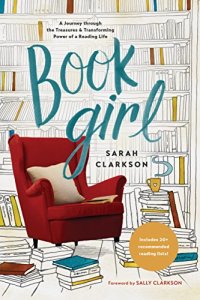Book Girl by Sarah Clarkson (cover) Image: a reading chair surrounded by piles of books and bookshelves