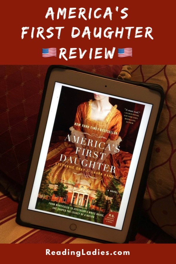 America's First Daughter by Staphanie Dray and Laura Kamoie (coveer)
