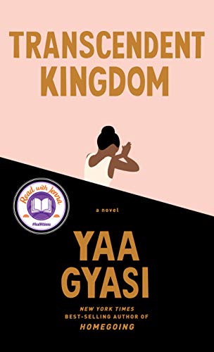 Transcendent Kingdom by Yaa Gyasi (cover) Image: gold text on light pink (top half) and black (bottom half) background