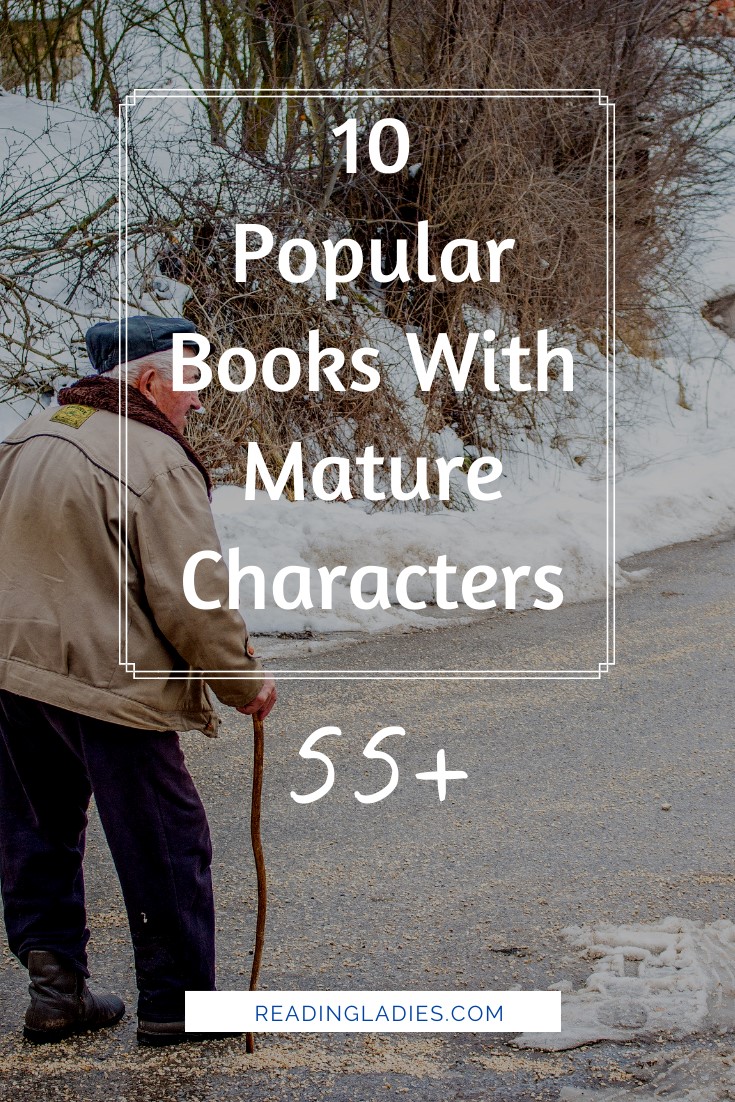 10 Popular Books With Mature Characters ((mage: white text over a snowy background and an older man with a walking stick)