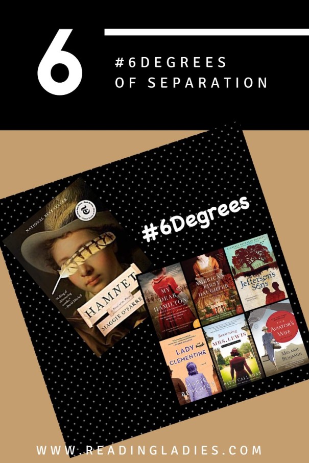 #6Degrees of Separation: From Hamnet to The Aviator's Wife (image of book covers talked about in post)