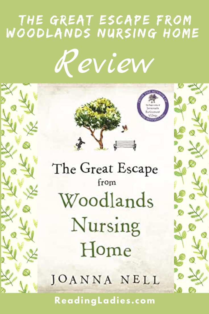 The Great Escape From Woodland Nursing Home by Joanna Nell (cover) Image: text on white background....images of a tree, a barking dog, a bench, and a large bird flying from the tree above text