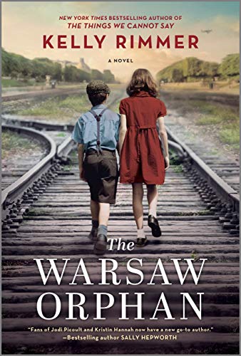 The Warsaw Orphan by Kelly Rimmer (cover) Image: a girl and a boy walk down a set of railroad tracks away from the camera