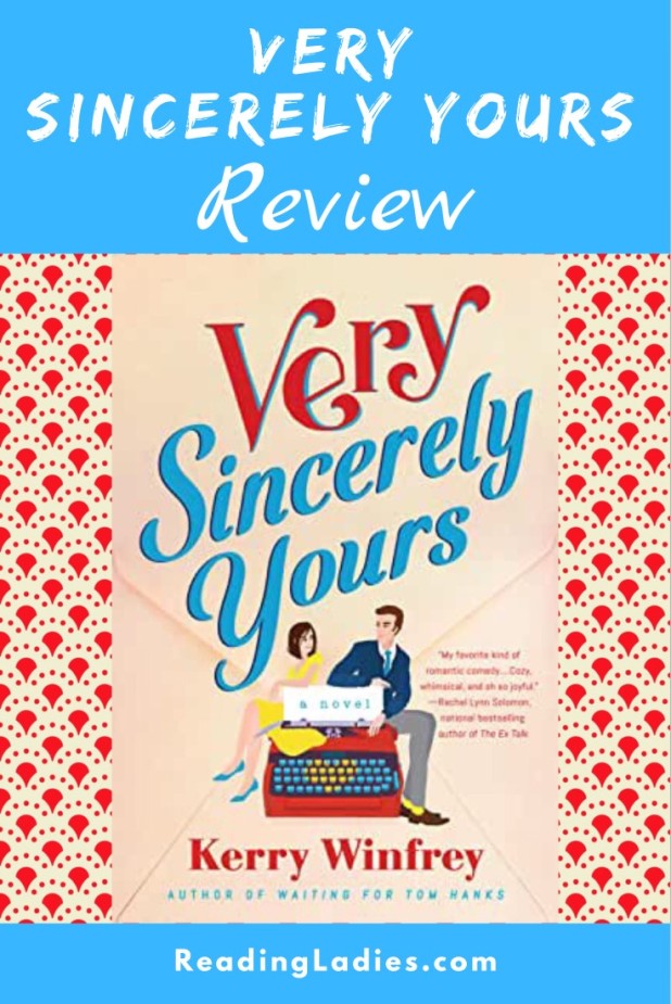Very Sincerely Yours by Kerry Winfrey (cover) a graphic image of a young man and young soman sitting on either side of a large red typewriter 