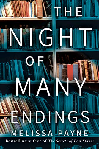 The Night of Many Endings by Melissa Payne (cover) white text over a background of shelved books