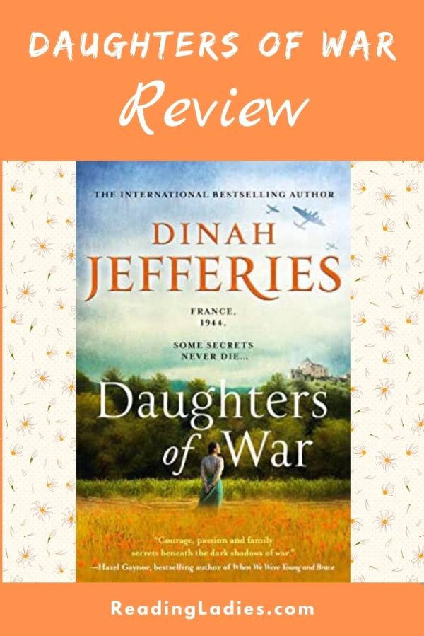 Daughters of War by Dinah Jiefferies (cover) Image: a woman in a long dress stands in a field of wild flowers 