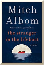 The Stranger in the Lifeboat by Mitch Albom (cover) text on a dark background...vignette of a rowboat on the water