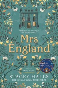 Mrs. England by Stacey Halls (cover) Image: gold text against and gray-blue background with a border of gold and white leaves and flowers....a graphic image of an