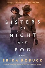 Sisters of Night and Fog by Erika Robuck (two women wearing hats and business suits walk away from the camera in a field of low fog)