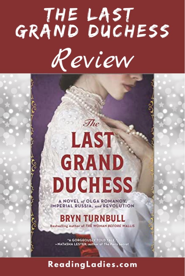 The Last Grand Duchess by Bryn Turnbull (cover) Image: side profile of a woman wearing a white lace shawl and long strands of pearls