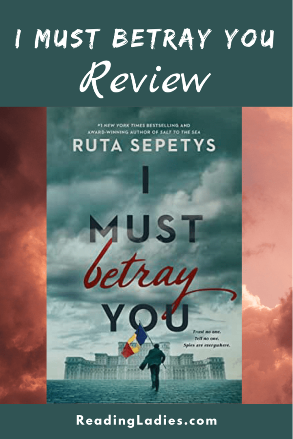 I Must Betray You by Ruta Sepetys (cover) Image: in a muted blue toned picture, a person walks alone under turbulent skies toward a palace with a flag
