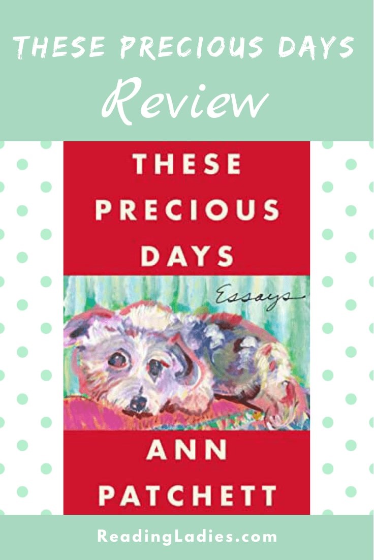 These Precious Days by Ann Patchett (cover) Image: a watercolor picture of a small dog lying on top of a soft chair or sofa